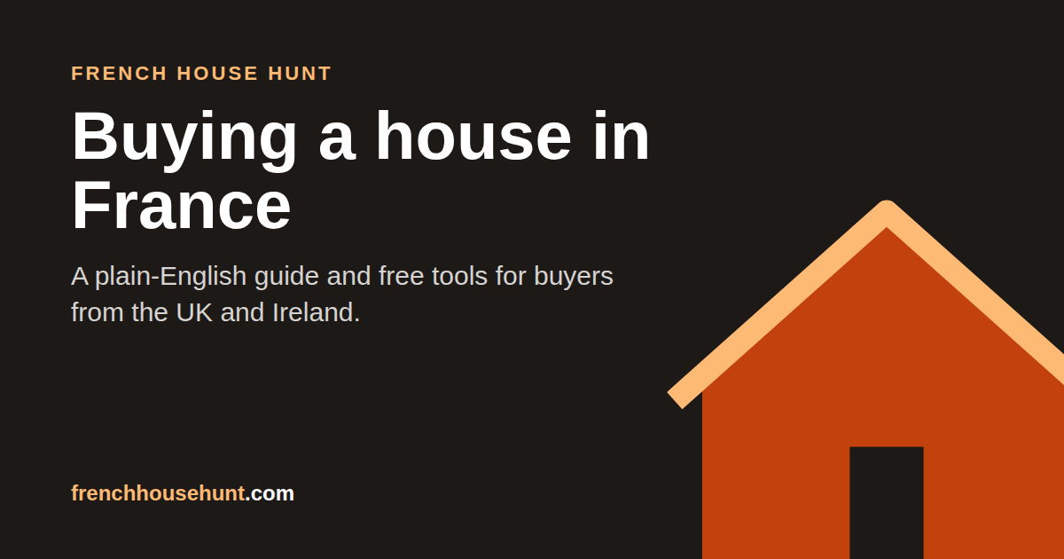 French House Hunt: buying a house in France