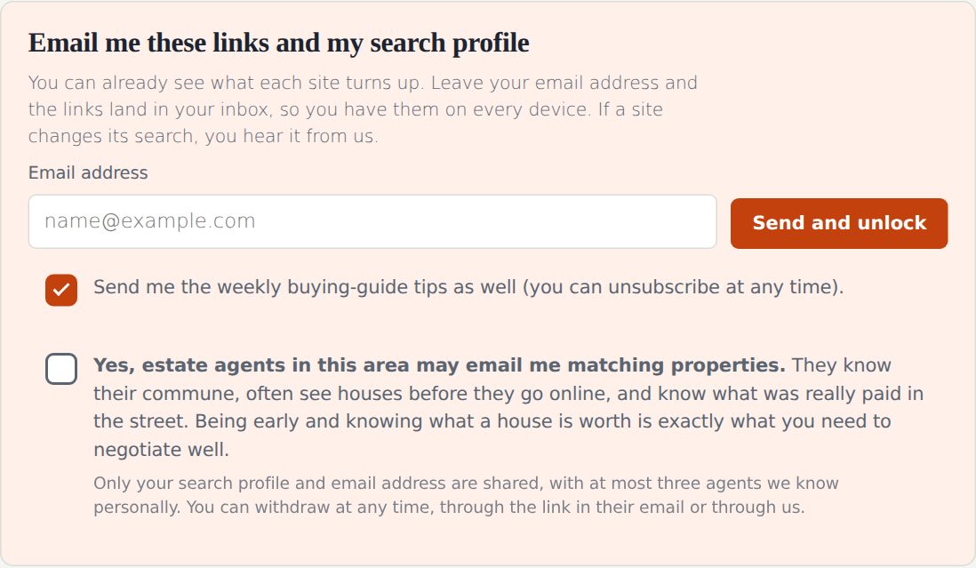 Enter your email address and your search profile with all the links lands in your inbox.